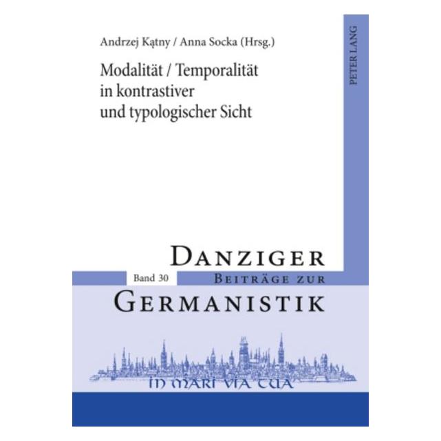 Peter Lang Modalität / Temporalität in kontrastive (Deutsch, Hardcover, Andrzej Katny, Anna Socka) (67835195)