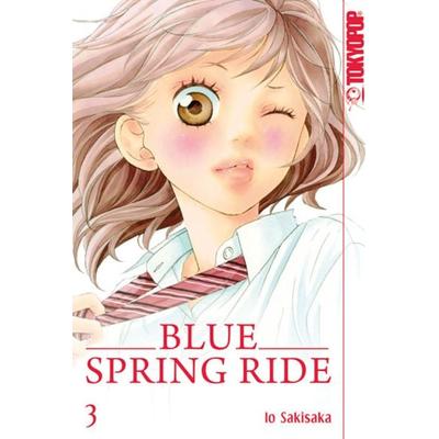 Blue Spring Ride 03, Taschenbuch von Io Sakisaka, Tokyopop GmbH, 978-3-8420-0570-9