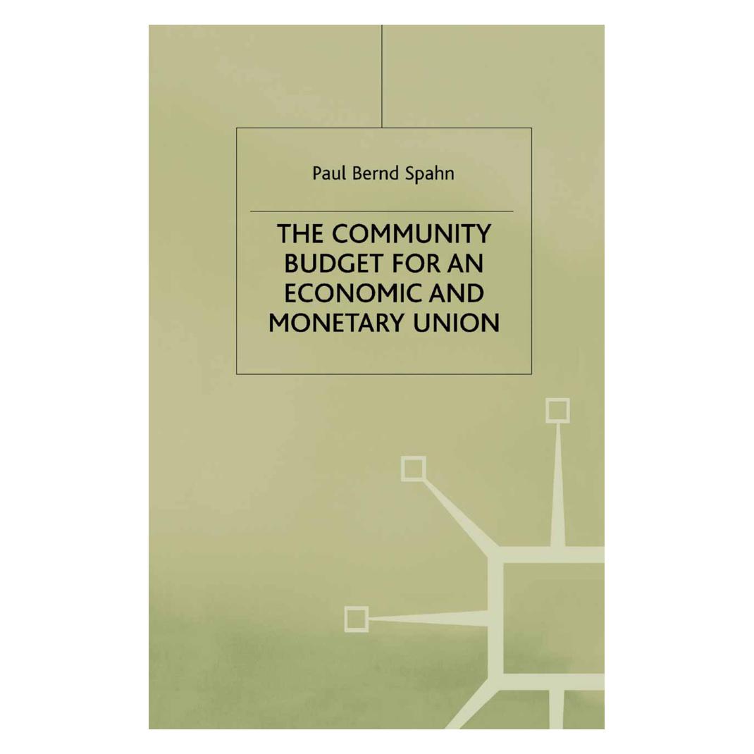 Springer The Community Budget for an Economic and Monetary Union (Englisch, Softcover, P. Spahn) (55839720)