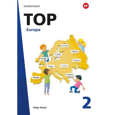 TOP 2. Topographische Arbeitshefte. Europa, Geheftet von Peter Kirch, Westermann Schulbuchverlag