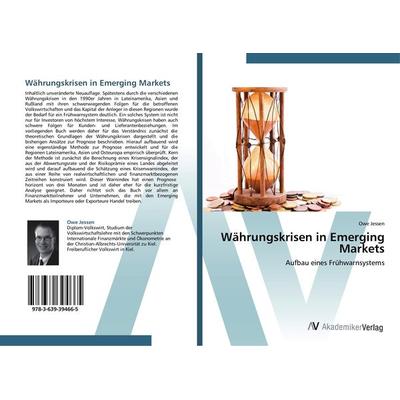 Währungskrisen in Emerging Markets, Taschenbuch von Owe Jessen, AV Akademikerverlag, 978-3-639-39466-5