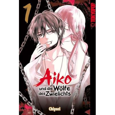 Aiko und die Wölfe des Zwielichts 01, Taschenbuch von Chiyori, Tokyopop GmbH