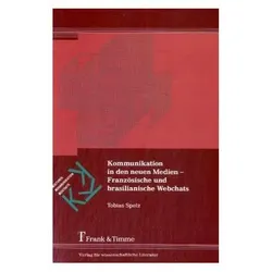 Kommunikation in den neuen Medien, Fachbücher von Tobias Spelz