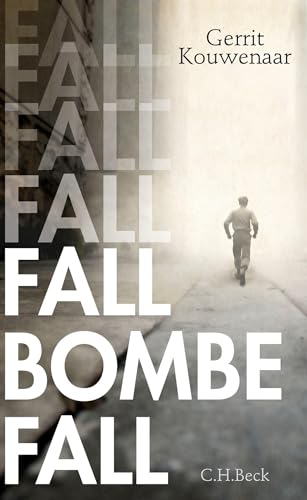 Gerrit Kouwenaar - Fall, Bombe, fall: Novelle - Preis vom 09.10.2026 07:28:09 h
