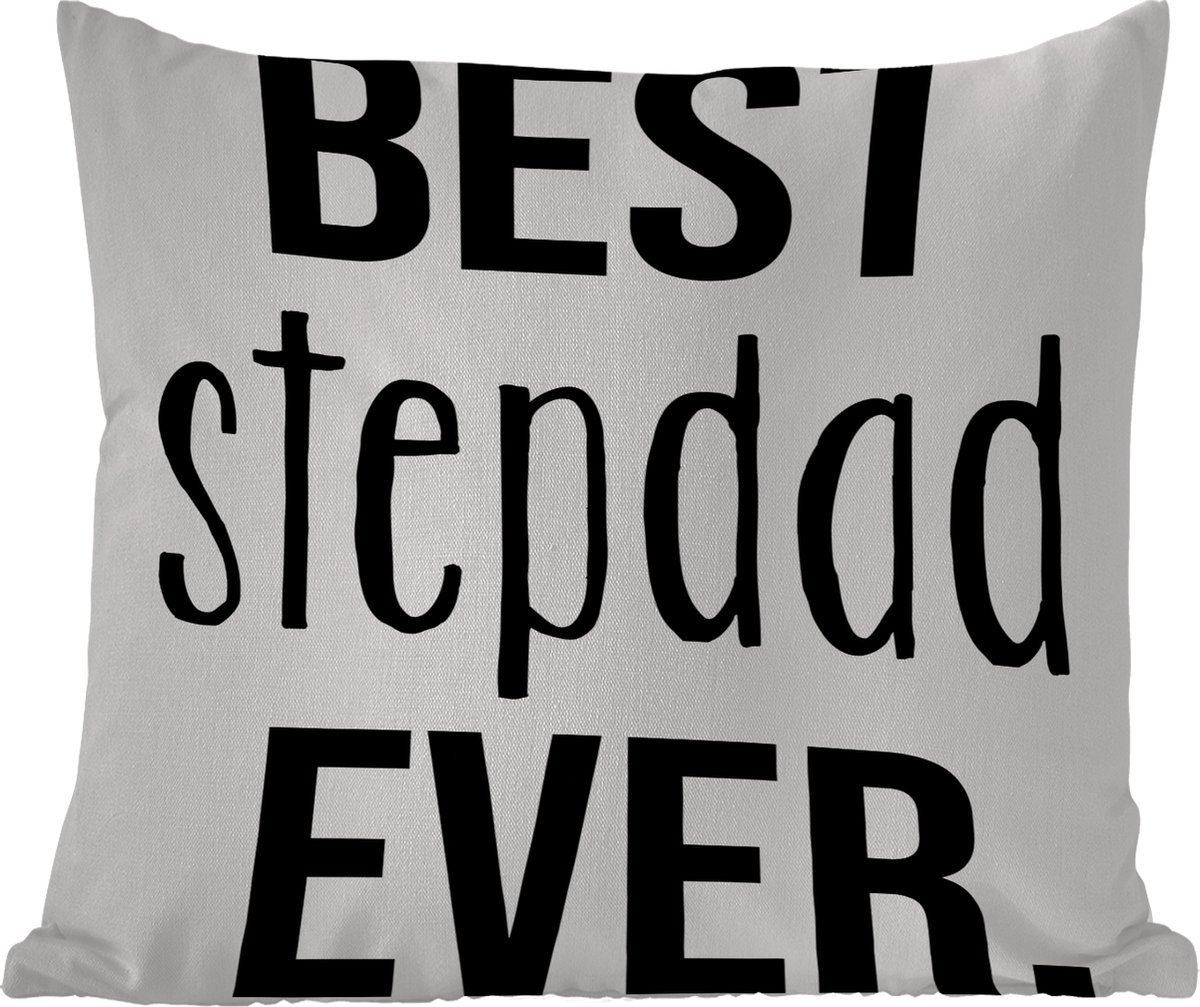 Weerbestendig sierkussen Buiten Quotes Best stepdad ever 60x60 cm
