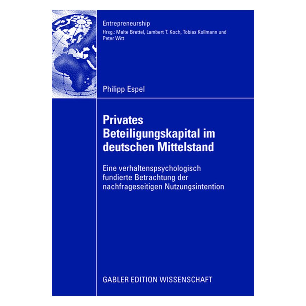 Gabler Privates Beteiligungskapital im deutschen Mittelstand (Deutsch, Softcover, Philipp Espel) (55195640)