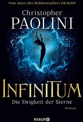Christopher Paolini - INFINITUM - Die Ewigkeit der Sterne: Roman - Preis vom 18.10.2026 19:22:15 h