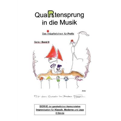 QuaRtensprung in die Musik, Taschenbuch von . Aries, Tredition, 978-3-347-01993-5