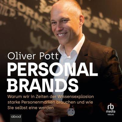 Personal Brands - Oliver Pott, Audio, 9783987855108
