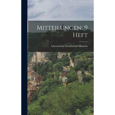 Mitteilungen, 9 Heft, Gebundene Ausgabe von , Legare Street Press, 978-1-01-839976-8
