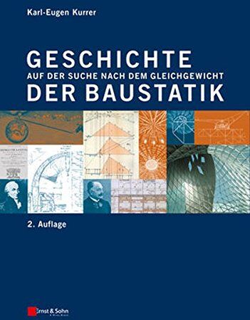 Karl-Eugen Kurrer - Geschichte der Baustatik: Auf der Suche nach dem Gleichgewicht - Preis vom 30.09.2026 22:30:23 h