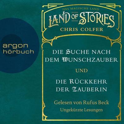 Land of Stories: Das magische Land - Chris Colfer, Audio, 9783732404780