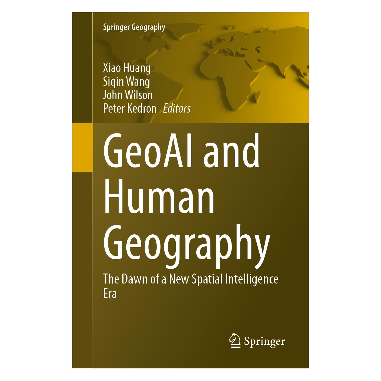 Springer GeoAI and Human Geography (Englisch, Hardcover, John Wilson, Peter Kedron, Siqin Wang, Xiao Huang) (57305504)