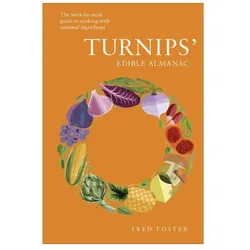 Turnips' Edible Almanac, Ratgeber von Fred Foster