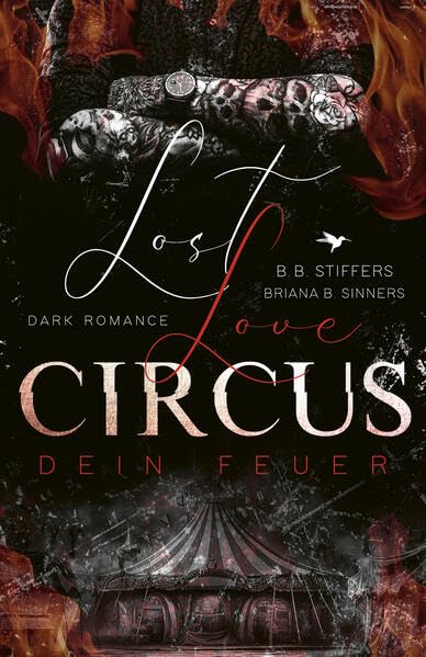 Stiffers, B. B. - LOST LOVE CIRCUS: Dein Feuer - Preis vom 19.10.2026 19:33:35 h