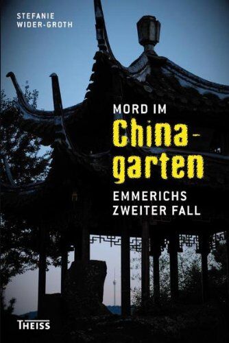Stefanie Wider-Groth - Mord im Chinagarten: Emmerichs zweiter Fall - Preis vom 18.10.2026 19:22:15 h