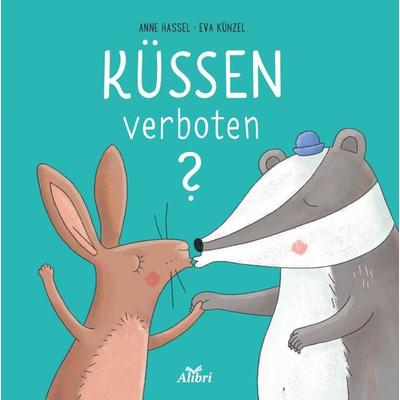 Küssen verboten?, Paperback von Anne Hassel, Alibri, 978-3-86569-393-8