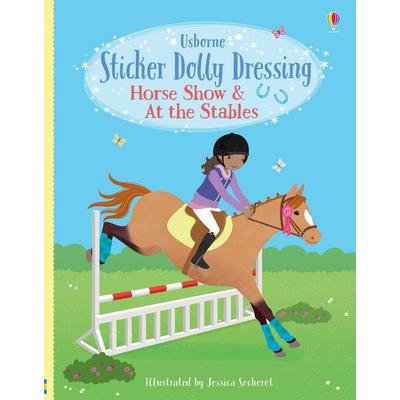Sticker Dolly Dressing Horse Show & At the Stables, Taschenbuch von Lucy Bowman, Usborne, 978-1-4749-7162-1