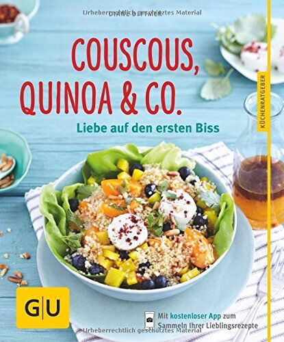 Diane Dittmer - Couscous, Quinoa & Co.: Liebe auf den ersten Biss - Preis vom 09.10.2026 07:28:09 h