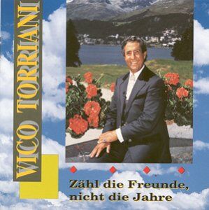 Vico Torriani - Zhl' Die Freunde Nicht Die J [Musikkassette] - Preis vom 06.10.2026 07:26:00 h