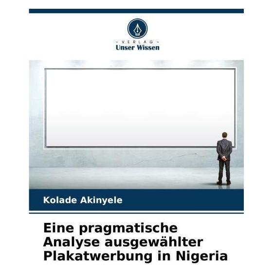 Umbreit Eine pragmatische Analyse ausgewählter Plakatwerbung in Nigeria (63621148)