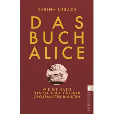 Das Buch Alice, Taschenbuch von Karina Urbach, Ullstein Taschenbuch