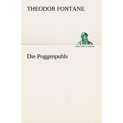 Die Poggenpuhls, Taschenbuch von Theodor Fontane, Tredition, 978-3-8424-0723-7