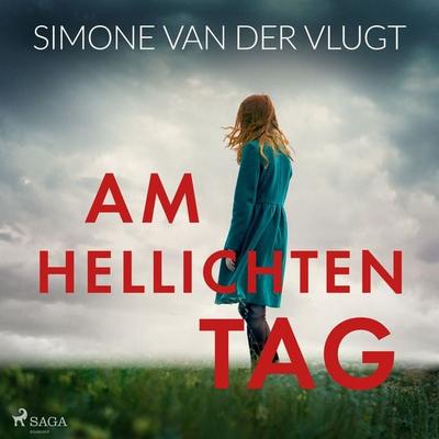 Am hellichten Tag - Simone van der Vlugt, Audio, 9788728206621