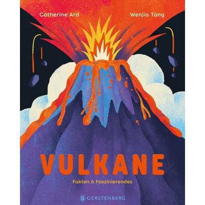 Vulkane, Gebundene Ausgabe von Catherine Ard, Gerstenberg, 978-3-8369-6323-7