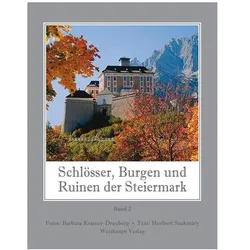 Schlösser, Burgen und Ruinen der Steiermark 02, Reisebücher von Heribert Szakmáry