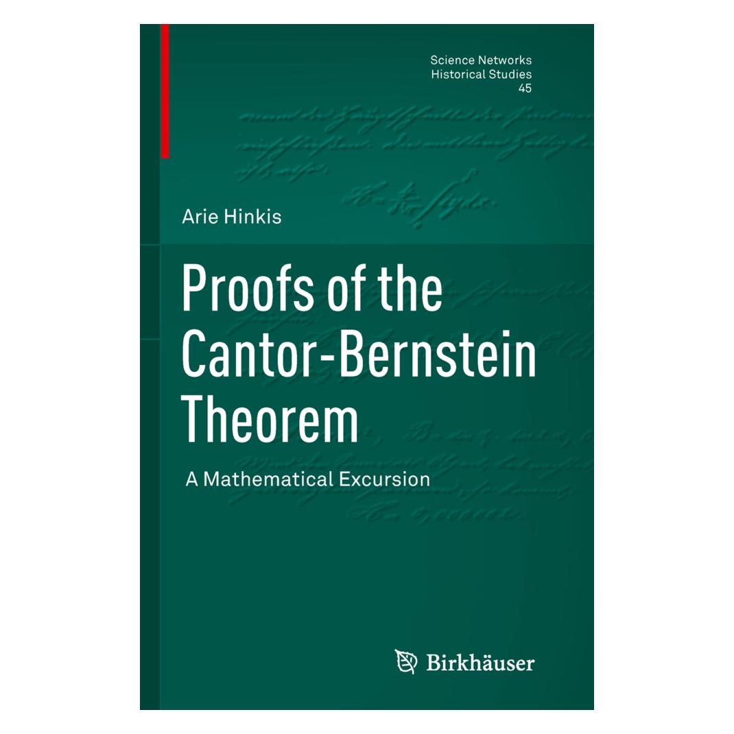 Birkhäuser Proofs of the Cantor-Bernstein Theorem (Englisch, Softcover, Arie Hinkis) (55948156)
