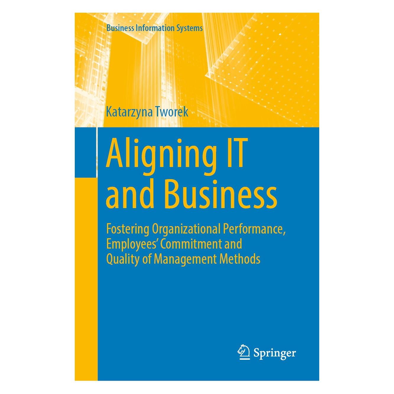Springer Aligning IT and Business (Englisch, Hardcover, Katarzyna Tworek) (9783030115623)