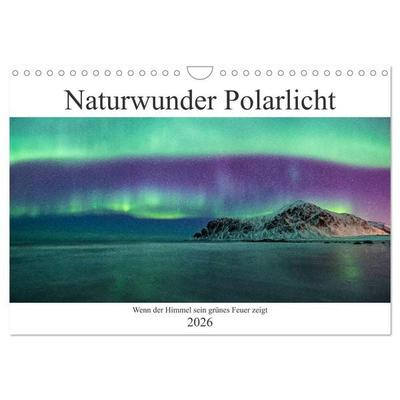 Naturwunder Polarlicht (Wandkalender 2026 DIN A4 quer), CALVENDO Monatskalender