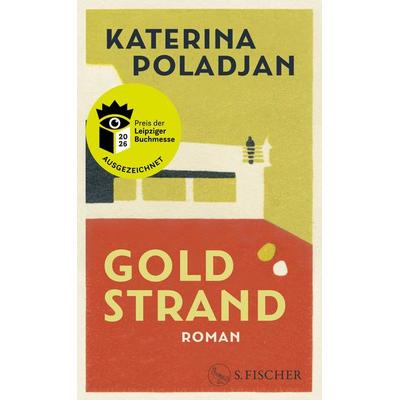 Goldstrand, Gebundene Ausgabe von Katerina Poladjan, S. Fischer Verlag, 978-3-10-397176-7