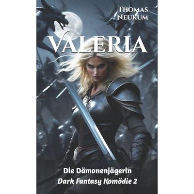 Valeria, Taschenbuch von Thomas Neukum, Independently Published