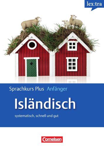 Hildur Jonsdottir - Lextra - Isländisch - Sprachkurs Plus: Anfänger: A1-A2 - Selbstlernbuch mit CDs und kostenlosem MP3-Download: Europäischer Referenzrahmen: A1/A2. Selbstlernbuch mit CDs und kostenlosem MP3-Download - Preis vom 11.10.2026 15:43:13 h