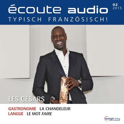 Französisch lernen Audio - Les Césars - Spotlight Verlag, Audio, 4056198510049