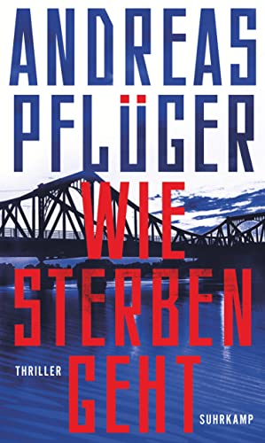 Andreas Pflüger - Wie Sterben geht: Thriller 1980, die Welt steht vor einem Atomkrieg: Top-Agentin Nina Winter tanzt in Moskau mit dem Tod - Preis vom 10.10.2026 11:48:34 h