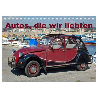 Autos, die wir liebten (Tischkalender 2026 DIN A5 quer), CALVENDO Monatskalender