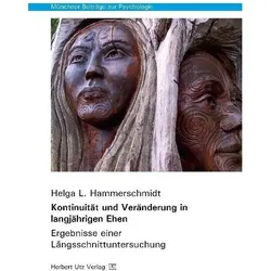 Kontinuität und Veränderung in langjährigen Ehen, Fachbücher von Helga L. Hammerschmidt