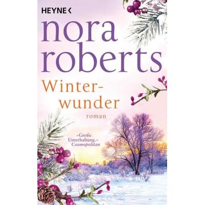 Winterwunder, Taschenbuch von Nora Roberts, Heyne