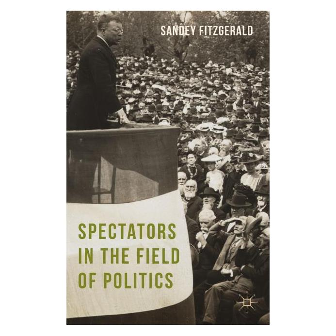 Palgrave Macmillan Fitzgerald:Spectators in the Field of P (Englisch, Hardcover, Sandey Fitzgerald) (63290259)