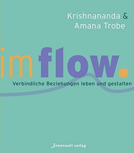 Amana Trobe - Im Flow: Verbindliche Beziehungen leben und gestalten - Preis vom 10.10.2026 11:48:34 h