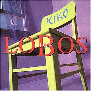 Los Lobos - Kiko - Preis vom 01.10.2026 08:16:52 h
