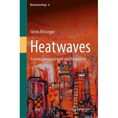 Heatwaves, Gebundene Ausgabe von Glenn McGregor, Springer, 978-3-031-69905-4
