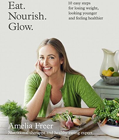 Amelia Freer - Eat. Nourish. Glow - Preis vom 01.10.2026 17:08:56 h