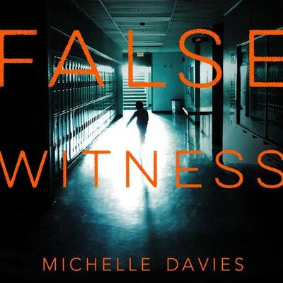 False Witness - Michelle Davies, Audio, 9781509856848