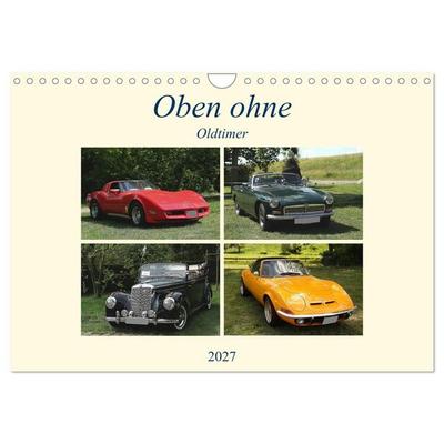 Oben ohne Oldtimer (Wandkalender 2027 DIN A4 quer), CALVENDO Monatskalender