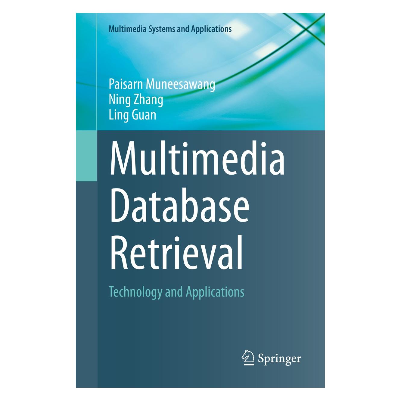 Springer Muneesawang:Multimedia Database Retriev (9783319117812)