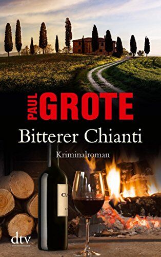 Paul Grote - Bitterer Chianti: Kriminalroman - Preis vom 11.10.2026 03:10:56 h